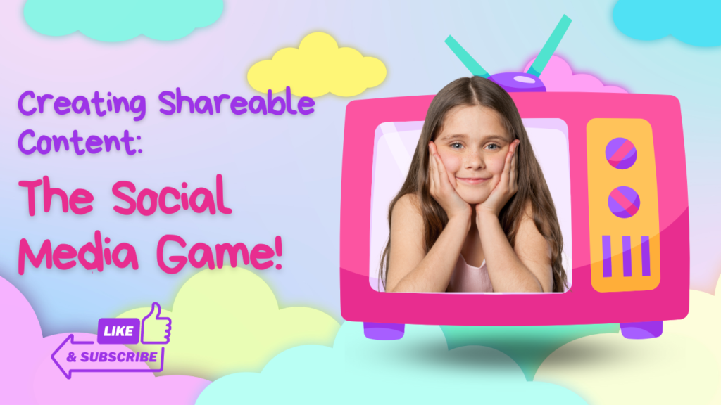 Creating Shareable Content: The Social Media Game