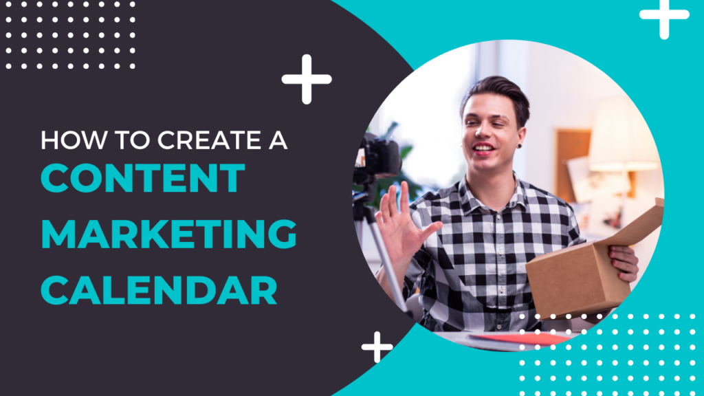 Content Marketing Calendar