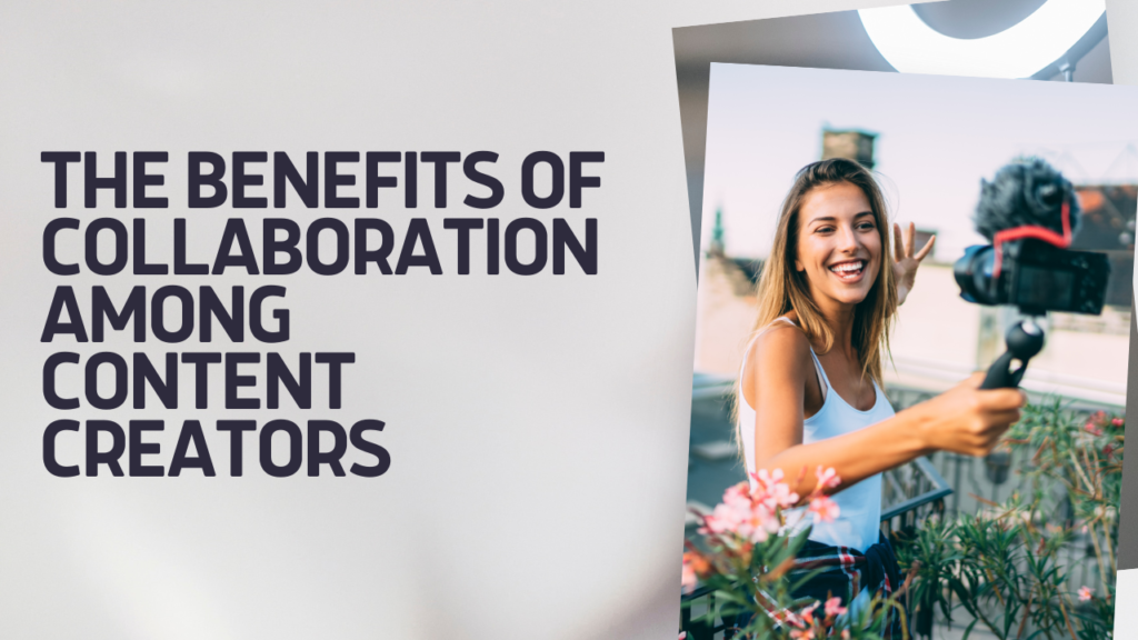 Collaboration Among Content Creators
