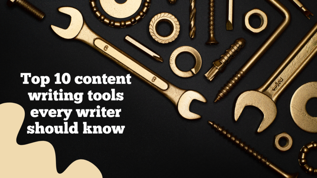 content writing tools and softwares for writers and bloggers