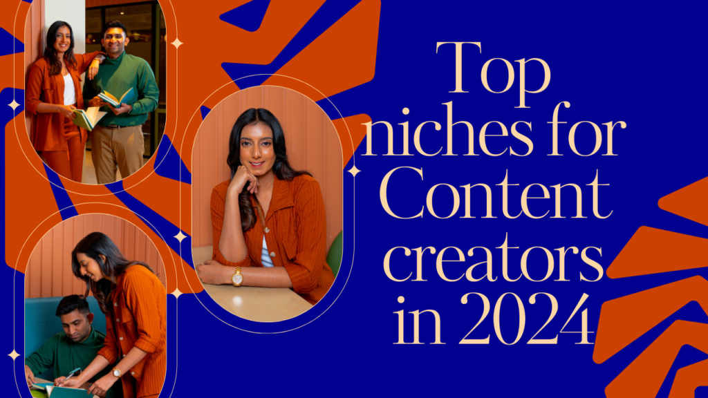 Top niches for content creators in 2024