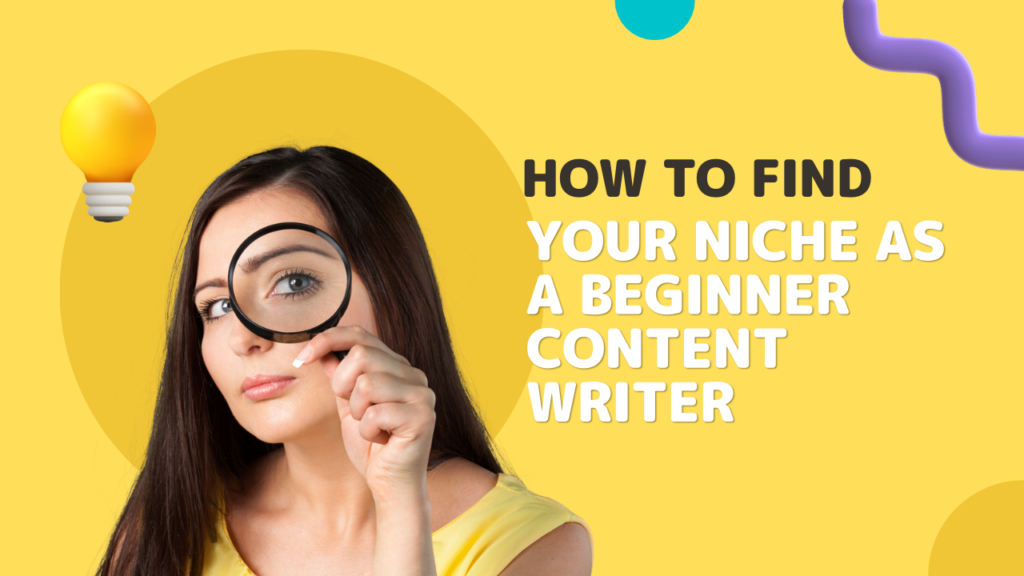 How to find your niche as a beginner content writer?