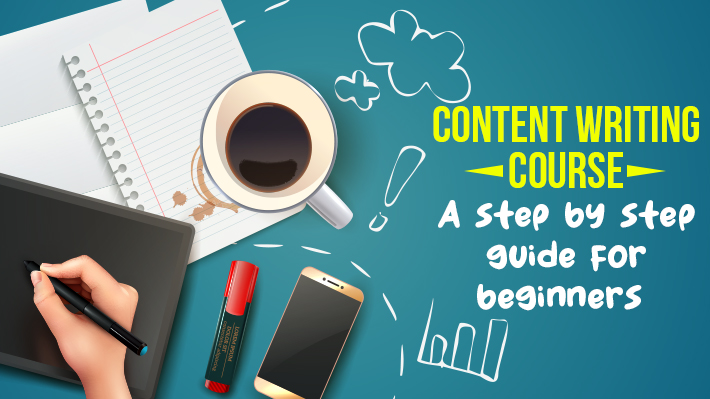 Content writing course A step by step guide for beginners