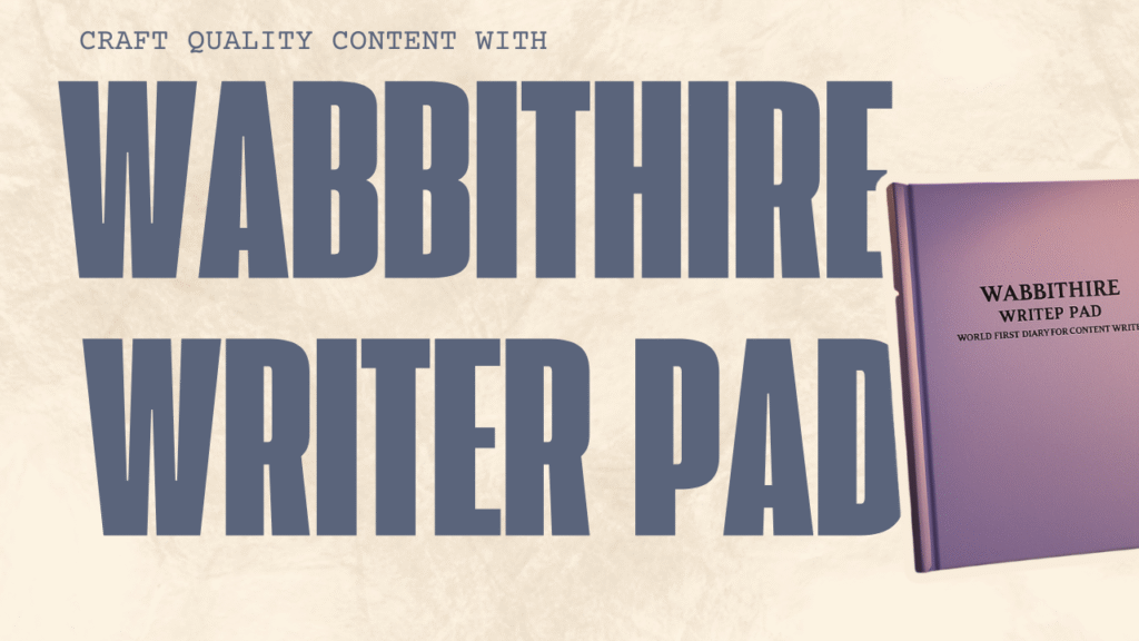 Craft Quality Content With Wabbithire Writer Pad