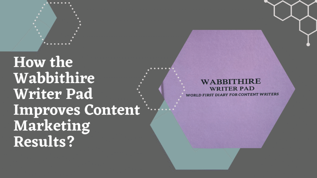 How-the-Wabbithire-Writer-Pad-Improves-Content-Marketing-Results- Content marketing with writer pad