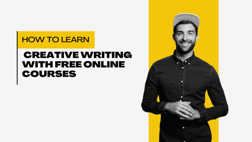 How to Learn Creative Writing with Free Online Courses