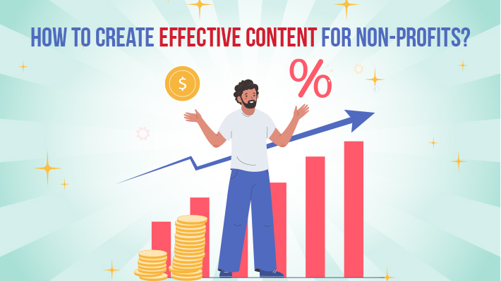 How to create effective content for Non-Profits