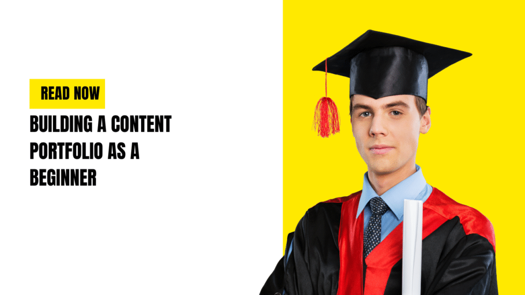 Building a content portfolio as a writer