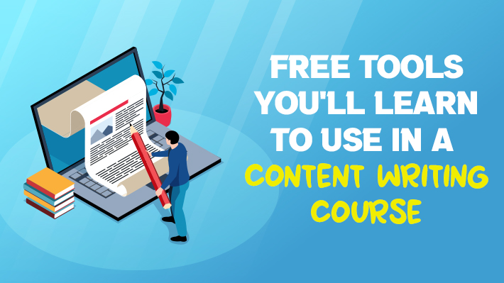 Free tools you'll learn to use in a content writing course