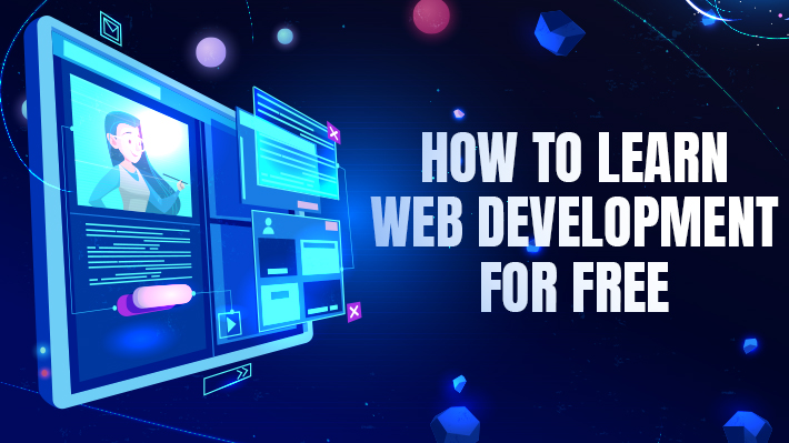 How to learn web development for free?