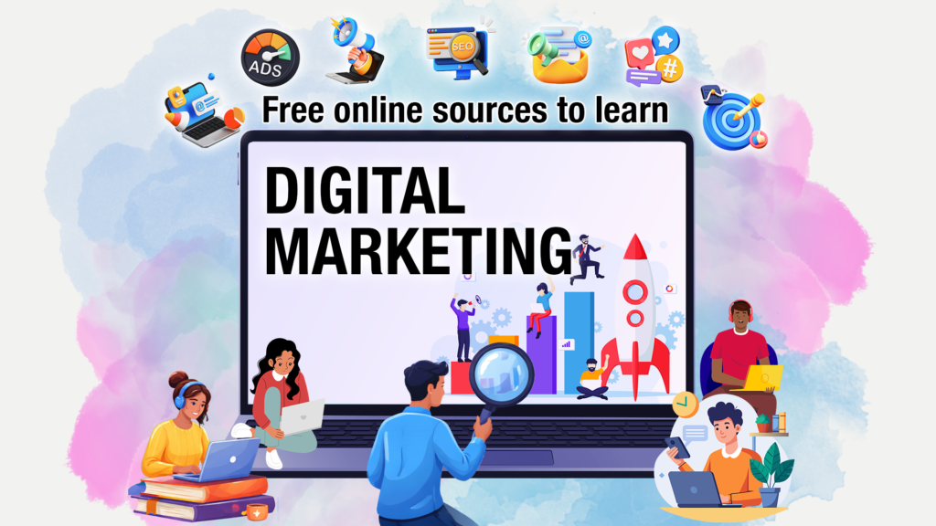 The Best Free Resources for Learning Digital Marketing
